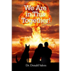 We Are in This Together!: Volume 1 - Paperback