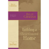 The Building a Christ-Centered Home - Paperback