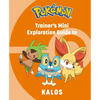 Pokémon: Trainer's Mini Exploration Guide to Kalos - Hardcover