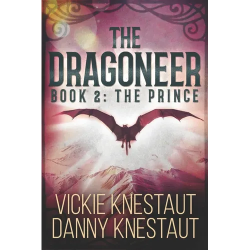 The Dragoneer: Book 2: The Prince - Paperback