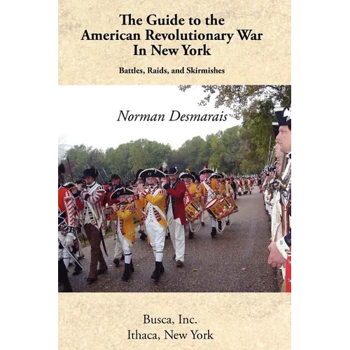 The Guide to the American Revolutionary War in New York - Paperback