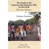 The Guide to the American Revolutionary War in New York - Paperback