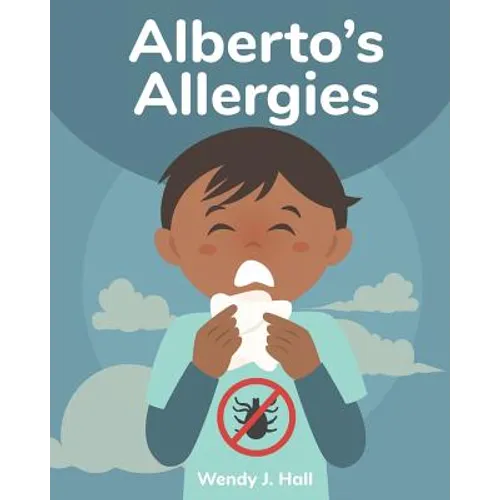 Alberto's Allergies: Mediwonderland - Paperback
