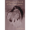 A Narrative of the Life of Mrs. Mary Jemison - Paperback