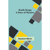 Kastle Krags: A Story of Mystery - Paperback