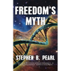 Freedom's Myth - Paperback