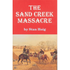 The Sand Creek Massacre - Paperback