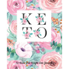 52 Week Keto Diet Weight Loss Journal: Your Meals Weekly Diary Meal and Exercise Fitness Diet Weight Loss Journal Grocery Keto List Track And Plan Log - Paperback