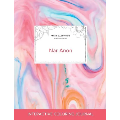 Adult Coloring Journal: Nar-Anon (Animal Illustrations, Bubblegum) - Paperback