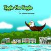 Iggle the Eagle: An underdog story about a little Eagle with a big heart - Paperback