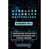 Wireless Security Masterclass: Penetration Testing For Network Defenders And Ethical Hackers - Paperback