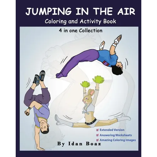 Jumping in The Air: Coloring & Activity Book (Extended): IB has authored various of Books which giving to children the values of physical - Paperback