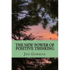 The New Power of Positive Thinking - Paperback