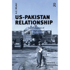 Us-Pakistan Relationship: Soviet Invasion of Afghanistan - Paperback