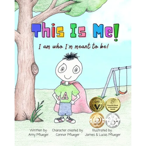 This Is Me! I am who I'm meant to be!: Autism book for children, kids, boys, girls, toddlers, parents, teachers and caregivers - Paperback