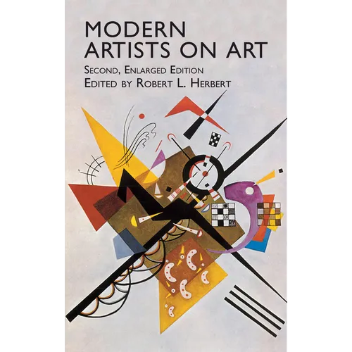 Modern Artists on Art: Second Enlarged Edition - Paperback