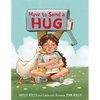How to Send a Hug - Hardcover
