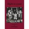 Eight is Great: A Family History - Paperback