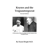 Keynes and the Trogoautoegocrat - Second Edition: A Discussion of Macroeconomics for the Student of the Gurdjieff Work* - Paperback