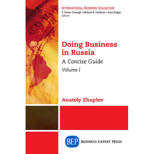 Doing Business in Russia, Volume I: A Concise Guide - Paperback