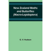 New Zealand Moths and Butterflies (Macro-Lepidoptera) - Paperback