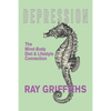 Depression: The Mind-Body, Diet and Lifestyle Connection - Paperback
