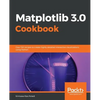 Matplotlib 2.x Cookbook - Paperback