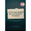 ¿Con qué papel me envuelves la luna? - Paperback