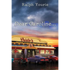 Dear Caroline... - Paperback