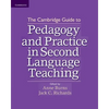 The Cambridge Guide to Pedagogy and Practice in Second Language Teaching - Paperback