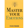 Master Your Emotions Overcoming Negativity And Improving Emotional Management Review - Paperback
