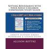 Setting Boundaries with Your Adult Children Companion Study Guide: SANITY Support Group Workbook & Leader Guide - Paperback