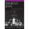 Rainbow Jews: Jewish and Gay Identity in the Performing Arts - Paperback