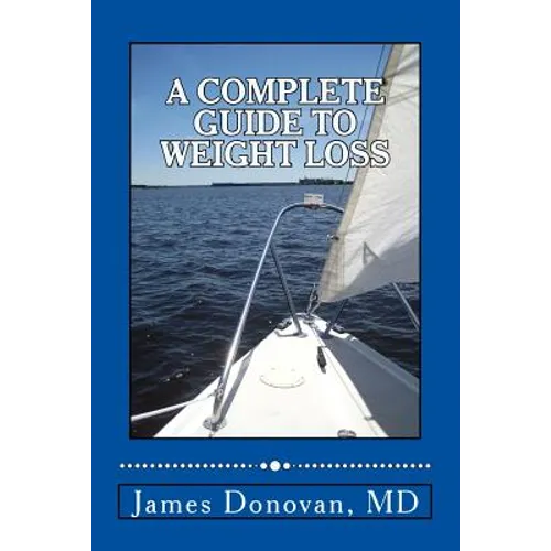 A Complete Guide to Weight Loss - Paperback