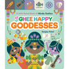 Ghee Happy Goddesses: A Little Board Book of Hindu Deities - Board Book