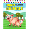 Farm Animals Dot Markers Activity Book: Art Paint Daubers Kids Activity Coloring Book / Gift For Kids Ages 1-3, 2-4, 3-5, Baby, Toddler, ... (Little l - Paperback