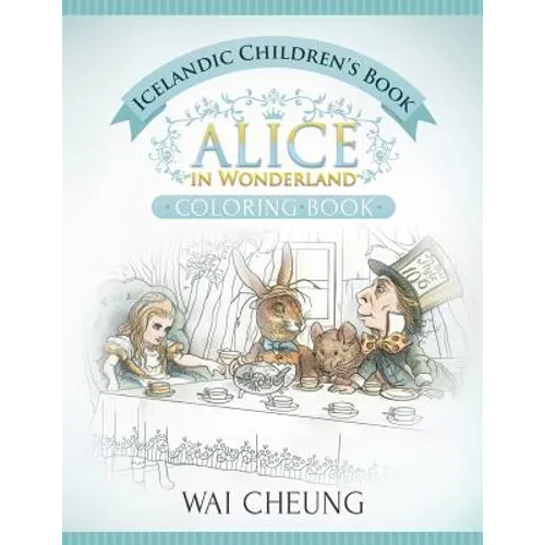 Icelandic Children's Book: Alice in Wonderland (English and Icelandic Edition) - Paperback