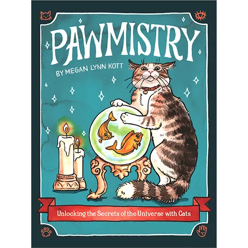 Pawmistry: Unlocking the Secrets of the Universe with Cats - Hardcover