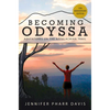 Becoming Odyssa: Adventures on the Appalachian Trail - Hardcover