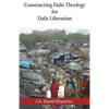 Constructing Dalit Theology for Dalit Liberation - Paperback