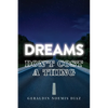 Dreams Don't Cost A Thing - Paperback
