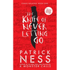 The Knife of Never Letting Go - Hardcover