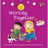 Working Together: Good Manners and Character - Paperback