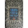 Viking Folk & Fairy Tales: Epic Tales - Hardcover