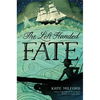 The Left-Handed Fate - Paperback