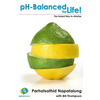 pH Balanced for Life: The Easiest Way to Alkalize - Paperback