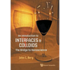 An Intro to Interfaces & Colloids - Paperback