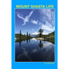 Mount Shasta Life - Paperback