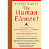 The Human Element: A Course in Resourceful Thinking - Paperback