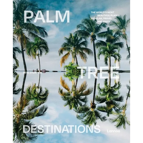 Palm Tree Destinations - Hardcover